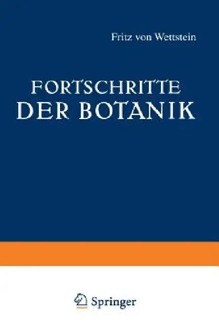 Buy Fortschritte Der Botanik (English, Fritz Von Wettstein) — BookShops.in