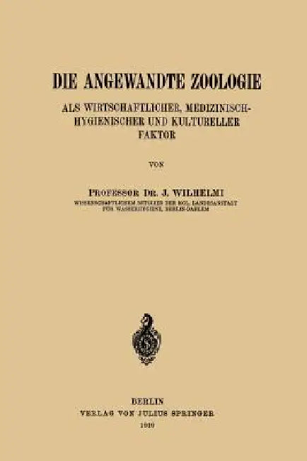Buy Die Angewandte Zoologie | by J. Wilhelmi | Springer | by J. Wilhelmi | Springer | by J. Wilhelmi | Springer | by J. Wilhelmi | Springer | by J. Wilhelmi | Springer | by J. Wilhelmi | Springer | by J. Wilhelmi | Springer | by J. Wilhelmi | Springer | by J. Wilhelmi | Springer | by J. Wilhelmi | Springer | by J. Wilhelmi | Springer | by J. Wilhelmi | Springer | by J. Wilhelmi | Springer | by J. Wilhelmi | Springer | by J. Wilhelmi | Springer | by J. Wilhelmi | Springer | by J. Wilhelmi | Springer  — BookShops.in
