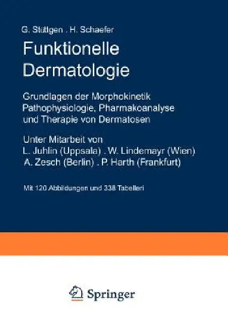 Buy Funktionelle Dermatologie | by L. Juhlin | G. Stüttgen | W. Lindemayr | Springer | by L. Juhlin | G. Stüttgen | W. Lindemayr | Springer | by L. Juhlin | G. Stüttgen | W. Lindemayr | Springer | by L. Juhlin | G. Stüttgen | W. Lindemayr | Springer | by L. Juhlin | G. Stüttgen | W. Lindemayr | Springer | by L. Juhlin | G. Stüttgen | W. Lindemayr | Springer | by L. Juhlin | G. Stüttgen | W. Lindemayr | Springer | by L. Juhlin | G. Stüttgen | W. Lindemayr | Springer | by L. Juhlin | G. Stüttgen | W.  — BookShops.in