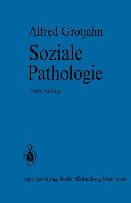 Buy Soziale Pathologie (English, A. Grotjahn | C. Hamburger | R. Lewinson) — BookShops.in
