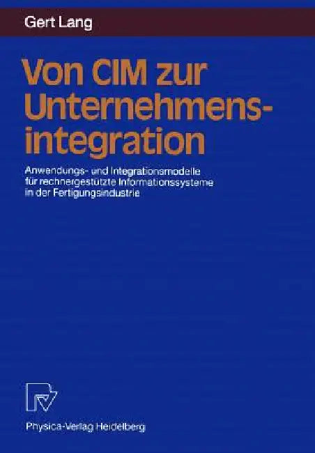 Buy Von CIM Zur Unternehmensintegration | by Gert Lang | Physica-Verlag | by Gert Lang | Physica-Verlag | by Gert Lang | Physica-Verlag | by Gert Lang | Physica-Verlag | by Gert Lang | Physica-Verlag | by Gert Lang | Physica-Verlag | by Gert Lang | Physica-Verlag | by Gert Lang | Physica-Verlag | by Gert Lang | Physica-Verlag | by Gert Lang | Physica-Verlag | by Gert Lang | Physica-Verlag | by Gert Lang | Physica-Verlag | by Gert Lang | Physica-Verlag | by Gert Lang | Physica-Verlag | by Gert Lang | — BookShops.in