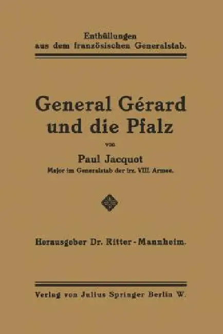 Buy General Gérard Und Die Pfalz (English, Paul Jacquot | Na Ritter-Mannheim) — BookShops.in