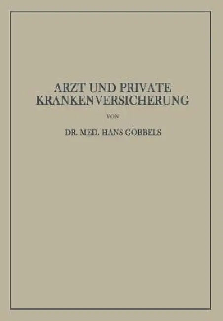 Buy Arzt Und Private Krankenversicherung (English, Hans Göbbels) — BookShops.in