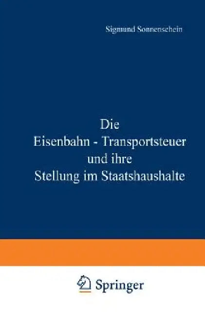 Buy Die Eisenbahn - Transportsteuer Und Ihre Stellung Im Staatshaushalte | by Na Sonnenschein | Springer | by Na Sonnenschein | Springer | by Na Sonnenschein | Springer | by Na Sonnenschein | Springer | by Na Sonnenschein | Springer | by Na Sonnenschein | Springer | by Na Sonnenschein | Springer | by Na Sonnenschein | Springer | by Na Sonnenschein | Springer | by Na Sonnenschein | Springer | by Na Sonnenschein | Springer | by Na Sonnenschein | Springer | by Na Sonnenschein | Springer | by Na Sonnens — BookShops.in