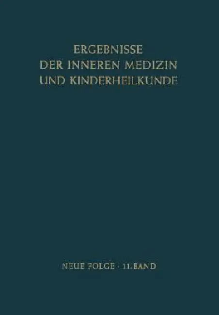 Buy Ergebnisse Der Inneren Medizin Und Kinderheilkunde | by Ludwig Heilmeyer | Rudolf Schoen | Springer | by Ludwig Heilmeyer | Rudolf Schoen | Springer | by Ludwig Heilmeyer | Rudolf Schoen | Springer | by Ludwig Heilmeyer | Rudolf Schoen | Springer | by Ludwig Heilmeyer | Rudolf Schoen | Springer | by Ludwig Heilmeyer | Rudolf Schoen | Springer | by Ludwig Heilmeyer | Rudolf Schoen | Springer | by Ludwig Heilmeyer | Rudolf Schoen | Springer | by Ludwig Heilmeyer | Rudolf Schoen | Springer | by Lud — BookShops.in