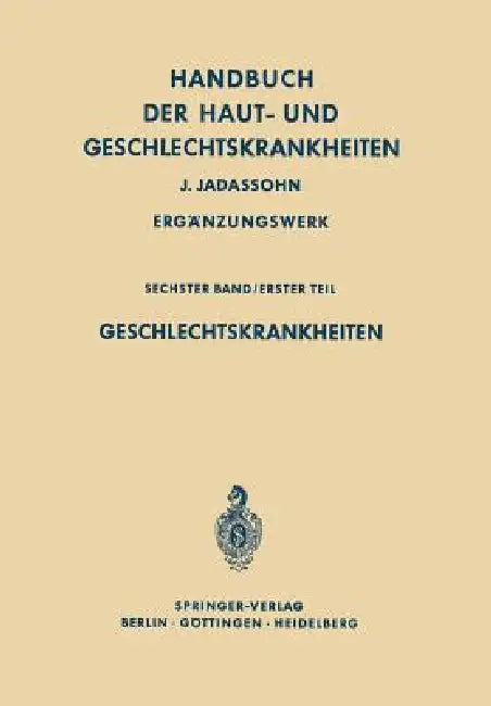 Buy Geschlechtskrankheiten | by Hans Schuermann | Arthur Leinbrock | Springer | by Hans Schuermann | Arthur Leinbrock | Springer | by Hans Schuermann | Arthur Leinbrock | Springer | by Hans Schuermann | Arthur Leinbrock | Springer | by Hans Schuermann | Arthur Leinbrock | Springer | by Hans Schuermann | Arthur Leinbrock | Springer | by Hans Schuermann | Arthur Leinbrock | Springer | by Hans Schuermann | Arthur Leinbrock | Springer | by Hans Schuermann | Arthur Leinbrock | Springer | by Hans Schuerma — BookShops.in