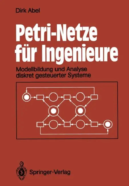 Buy Petri-Netze Für Ingenieure (English, Dirk Abel) — BookShops.in