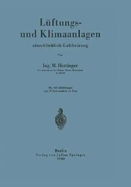 Buy Lüftungs- Und Klimaanlagen Einschließlich Luftheizung (English, M. Hottinger) — BookShops.in