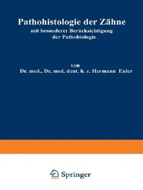 Buy Pathohistologie Der Zähne (English, Hermann Euler | Wilhelm Meyer) — BookShops.in