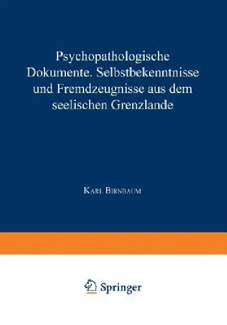 Buy Psychopathologische Dokumente (English, Karl Birnbaum) — BookShops.in