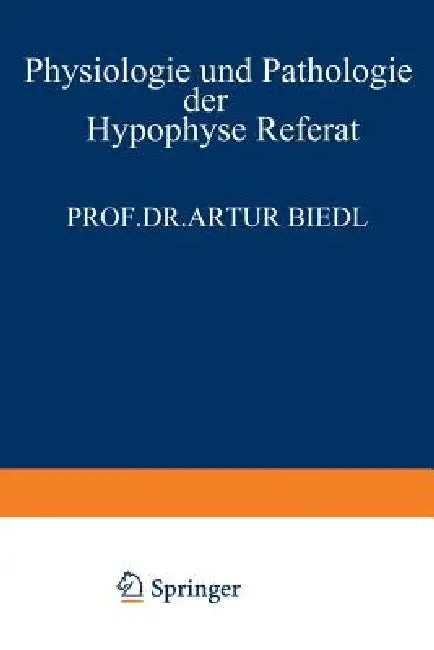 Buy Physiologie Und Pathologie Der Hypophyse | by Artur Biedl | Springer | by Artur Biedl | Springer | by Artur Biedl | Springer | by Artur Biedl | Springer | by Artur Biedl | Springer | by Artur Biedl | Springer | by Artur Biedl | Springer | by Artur Biedl | Springer | by Artur Biedl | Springer | by Artur Biedl | Springer | by Artur Biedl | Springer | by Artur Biedl | Springer | by Artur Biedl | Springer | by Artur Biedl | Springer | by Artur Biedl | Springer | by Artur Biedl | Springer | by Artur  — BookShops.in