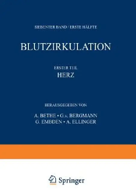 Buy Handbuch Der Normalen Und Pathologischen Physiologie | by A. Bethe | G. V. Bergmann | G. Embden | Springer | by A. Bethe | G. V. Bergmann | G. Embden | Springer | by A. Bethe | G. V. Bergmann | G. Embden | Springer | by A. Bethe | G. V. Bergmann | G. Embden | Springer | by A. Bethe | G. V. Bergmann | G. Embden | Springer | by A. Bethe | G. V. Bergmann | G. Embden | Springer | by A. Bethe | G. V. Bergmann | G. Embden | Springer | by A. Bethe | G. V. Bergmann | G. Embden | Springer | by A. Bethe | — BookShops.in