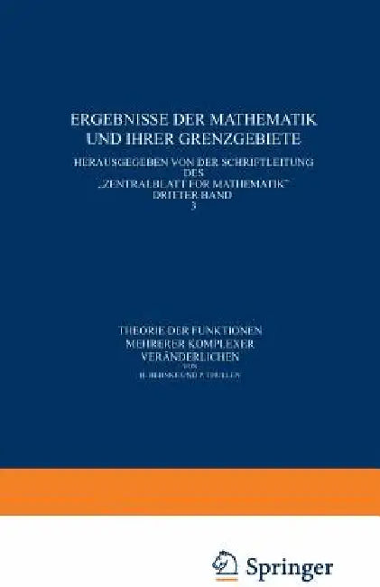 Buy Theorie Der Funktionen Mehrerer Komplexer Veränderlichen (English, H. Behnke | P. Thullen) — BookShops.in