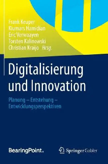 Buy Digitalisierung Und Innovation | by Frank Keuper | Kiumars Hamidian | Eric Verwaayen | Springer Gabler | by Frank Keuper | Kiumars Hamidian | Eric Verwaayen | Springer Gabler | by Frank Keuper | Kiumars Hamidian | Eric Verwaayen | Springer Gabler | by Frank Keuper | Kiumars Hamidian | Eric Verwaayen | Springer Gabler | by Frank Keuper | Kiumars Hamidian | Eric Verwaayen | Springer Gabler | by Frank Keuper | Kiumars Hamidian | Eric Verwaayen | Springer Gabler | by Frank Keuper | Kiumars Hamidian  — BookShops.in