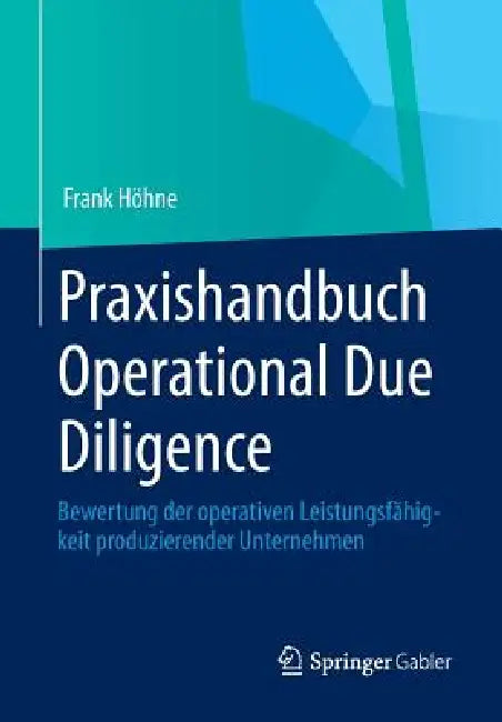 Buy Praxishandbuch Operational Due Diligence (English, Frank Höhne) — BookShops.in