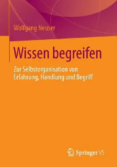 Buy Wissen Begreifen (English, Wolfgang Neuser) — BookShops.in