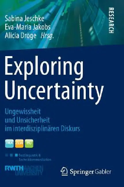 Exploring Uncertainty (English, Sabina Jeschke | Eva-Maria Jakobs | Alicia Dröge)