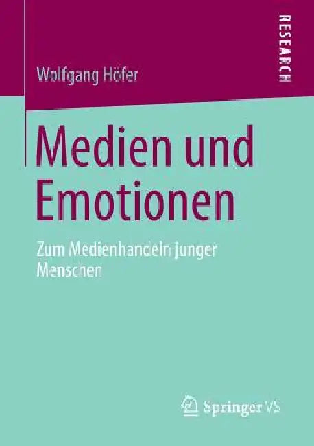 Buy Medien Und Emotionen (English, Wolfgang Höfer) — BookShops.in