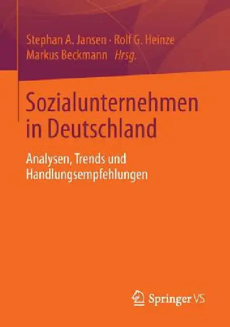 Buy Sozialunternehmen in Deutschland (English, Stephan A. Jansen | Rolf Heinze | Markus Beckmann) — BookShops.in