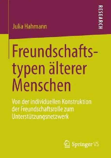 Freundschaftstypen Älterer Menschen (English, Julia Hahmann)