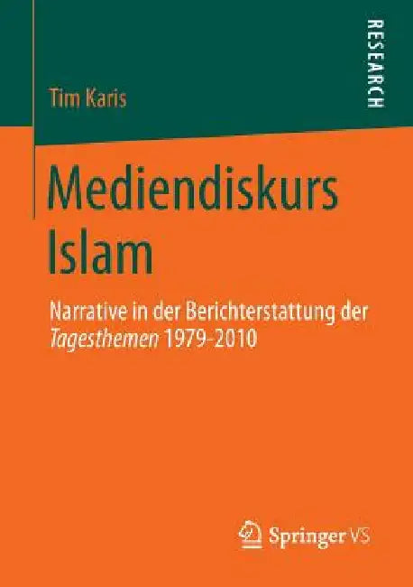 Buy Mediendiskurs Islam (English, Tim Karis) — BookShops.in