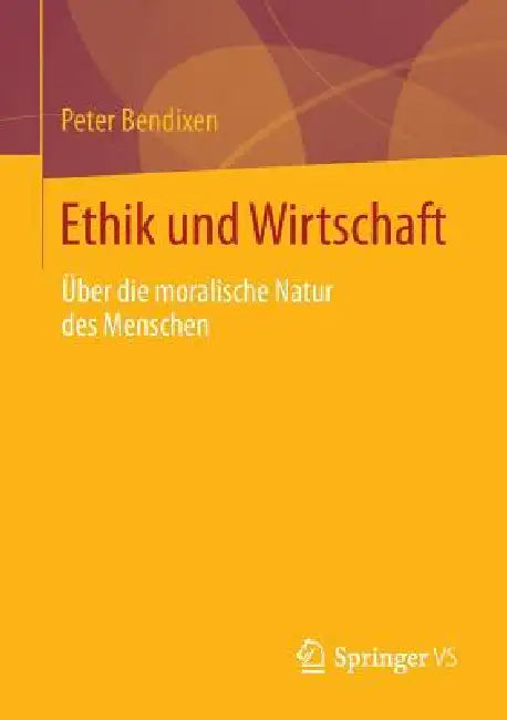 Buy Ethik Und Wirtschaft (English, Peter Bendixen) — BookShops.in
