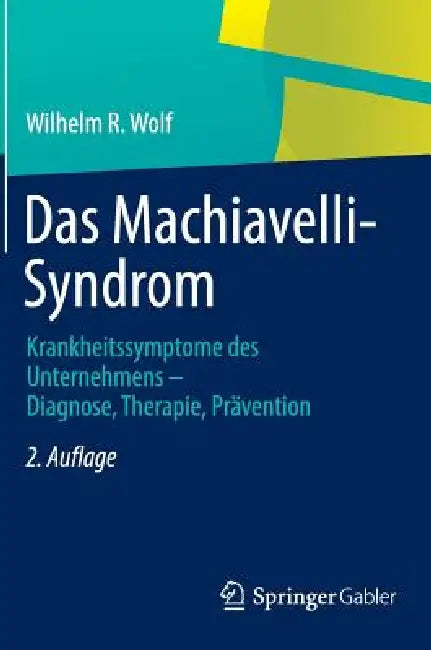 Buy Das Machiavelli-Syndrom (English, Wilhelm R. Wolf) — BookShops.in