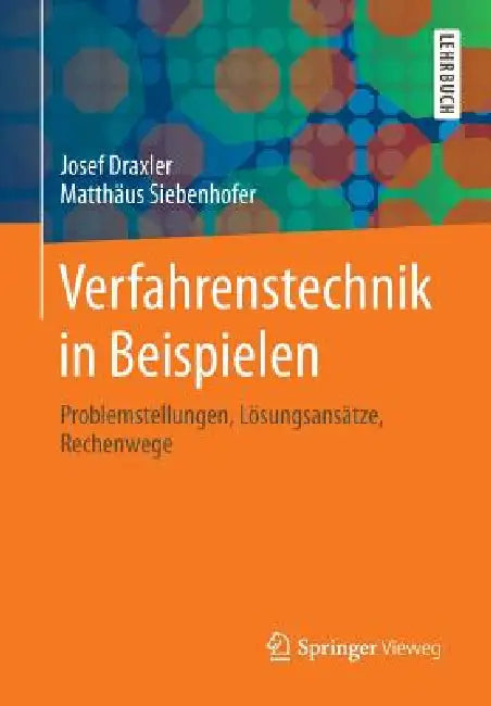 Verfahrenstechnik in Beispielen (English, Josef Draxler | Matthäus Siebenhofer)
