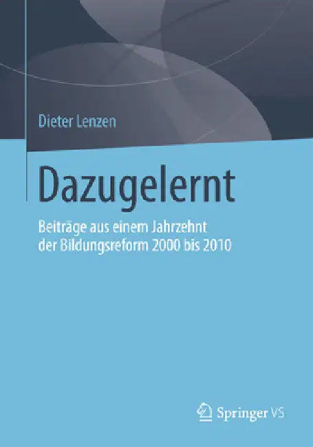 Dazugelernt (English, Dieter Lenzen)