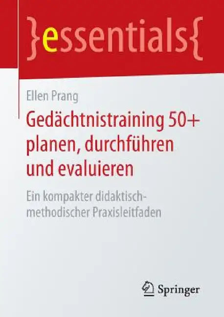 Buy Gedächtnistraining 50+ Planen, Durchführen Und Evaluieren (English, Ellen Prang) — BookShops.in