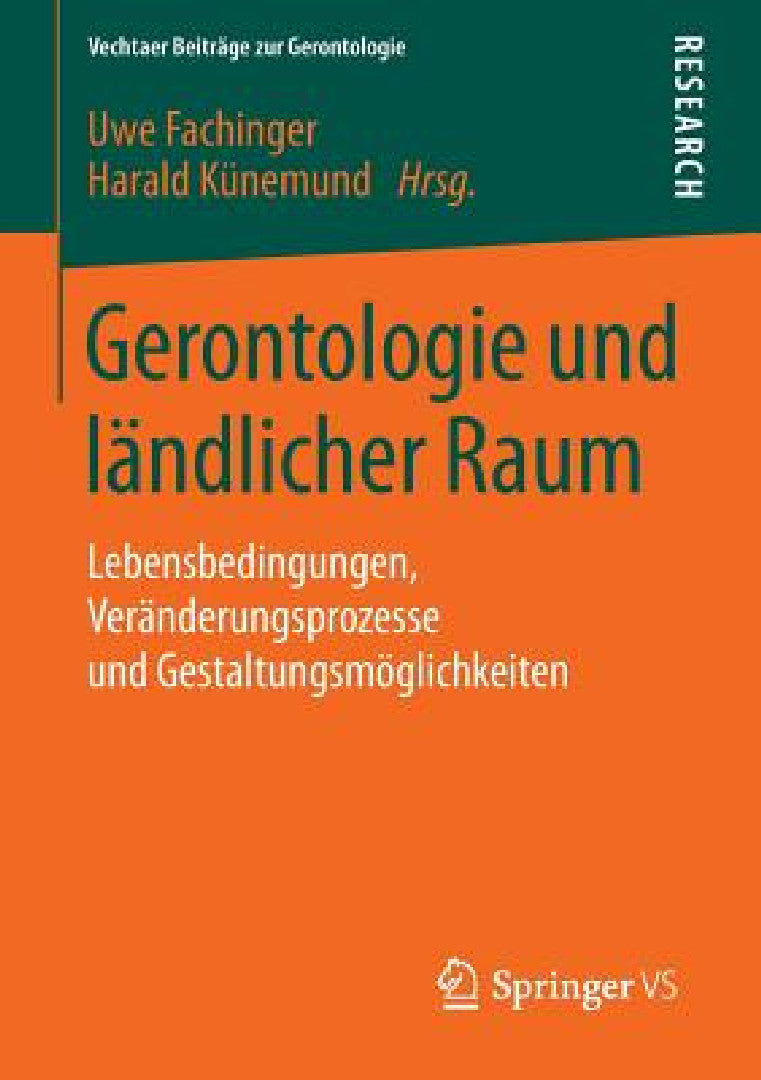 Buy Gerontologie Und Ländlicher Raum (English, Uwe Fachinger | Harald Künemund) — BookShops.in