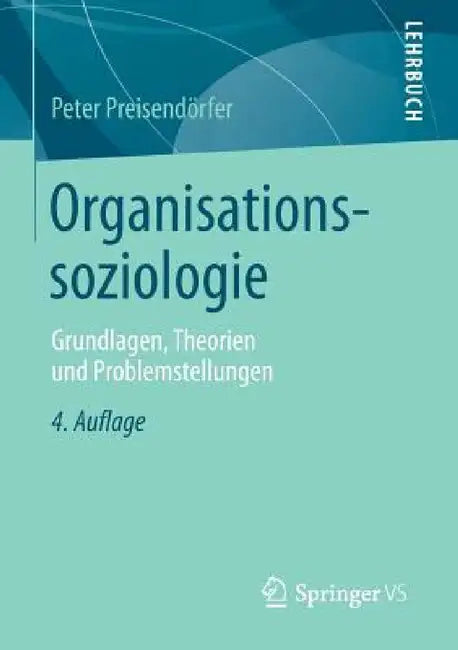 Buy Organisationssoziologie (English, Peter Preisendörfer) — BookShops.in