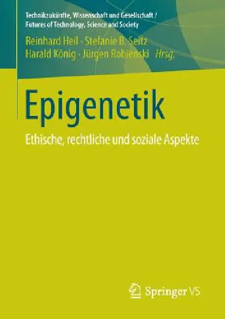 Epigenetik (English, Reinhard Heil | Stefanie B. Seitz | Harald König)