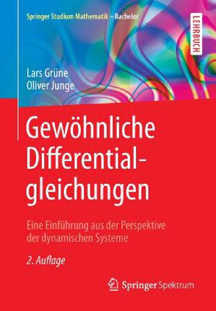 Buy Gewöhnliche Differentialgleichungen (English, Lars Grüne | Oliver Junge) — BookShops.in