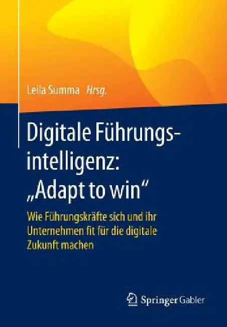 Buy Digitale Führungsintelligenz (English, Leila Summa) — BookShops.in