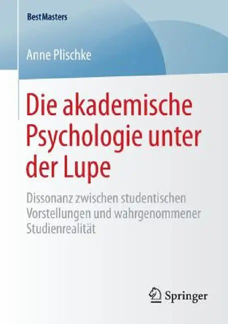 Buy Die Akademische Psychologie Unter Der Lupe (English, Anne Plischke) — BookShops.in