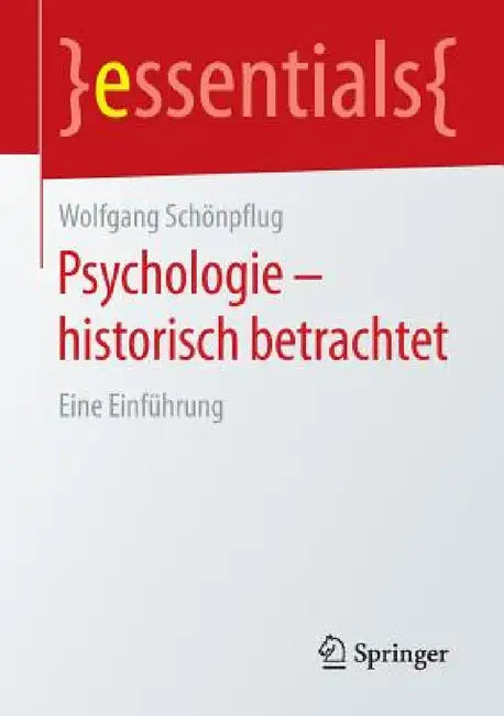 Buy Psychologie - Historisch Betrachtet (English, Wolfgang Schönpflug) — BookShops.in