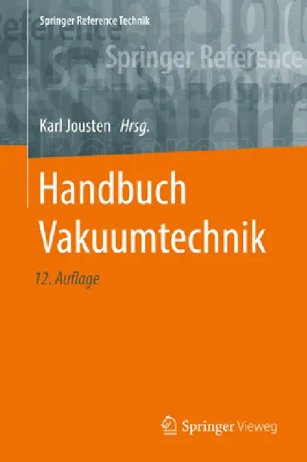 Buy Handbuch Vakuumtechnik (English, Karl Jousten) — BookShops.in