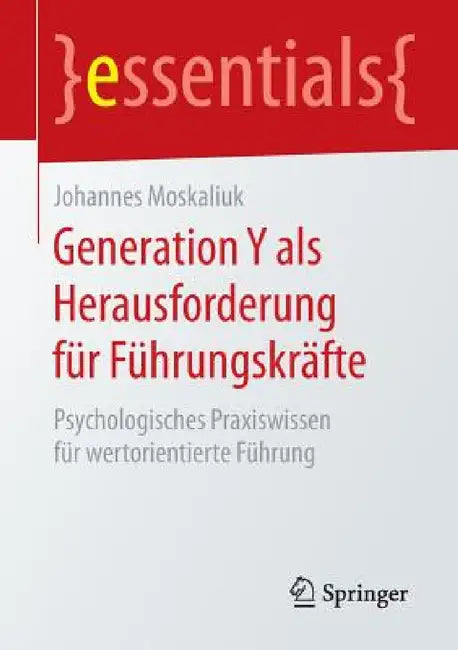 Buy Generation Y ALS Herausforderung Für Führungskräfte (English, Johannes Moskaliuk) — BookShops.in