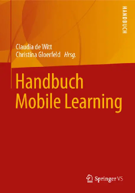 Buy Handbuch Mobile Learning (English, Claudia De Witt | Christina Gloerfeld) — BookShops.in