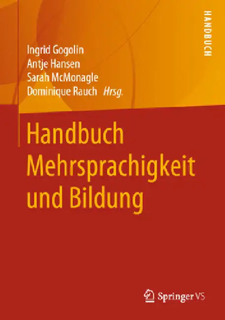 Buy Handbuch Mehrsprachigkeit Und Bildung (English, Ingrid Gogolin | Antje Hansen | Sarah McMonagle) — BookShops.in