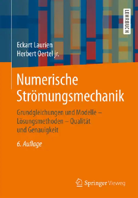 Buy Numerische Strömungsmechanik (English, Eckart Laurien | Herbert Oertel Jr) — BookShops.in