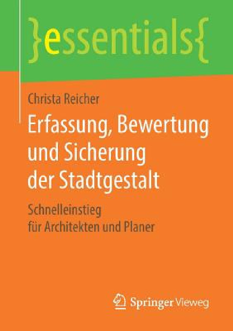 Buy Erfassung, Bewertung Und Sicherung Der Stadtgestalt (English, Christa Reicher) — BookShops.in