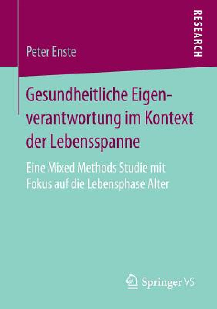 Buy Gesundheitliche Eigenverantwortung Im Kontext Der Lebensspanne (English, Peter Enste) — BookShops.in