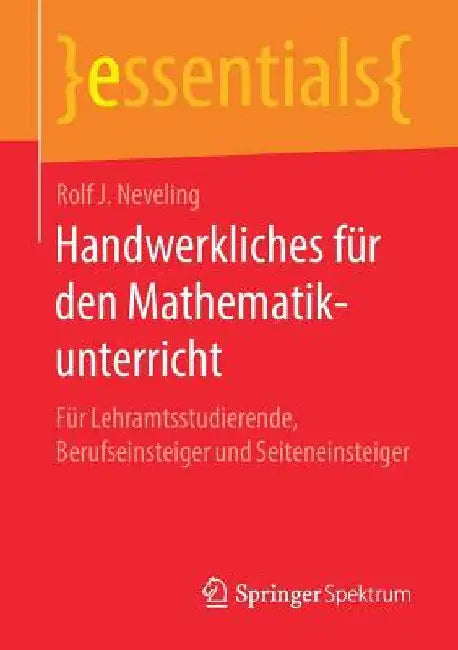 Buy Handwerkliches Für Den Mathematikunterricht (English, Rolf J. Neveling) — BookShops.in