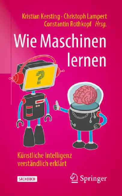 Wie Maschinen Lernen (English, Kristian Kersting | Christoph Lampert | Constantin Rothkopf)