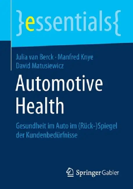 Buy Automotive Health (English, Julia Van Berck | Manfred Knye | David Matusiewicz) — BookShops.in