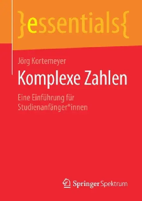 Buy Komplexe Zahlen (English, Jörg Kortemeyer) — BookShops.in