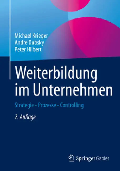 Buy Weiterbildung Im Unternehmen (English, Michael Krieger | Andre Dubsky | Peter Hilbert) — BookShops.in
