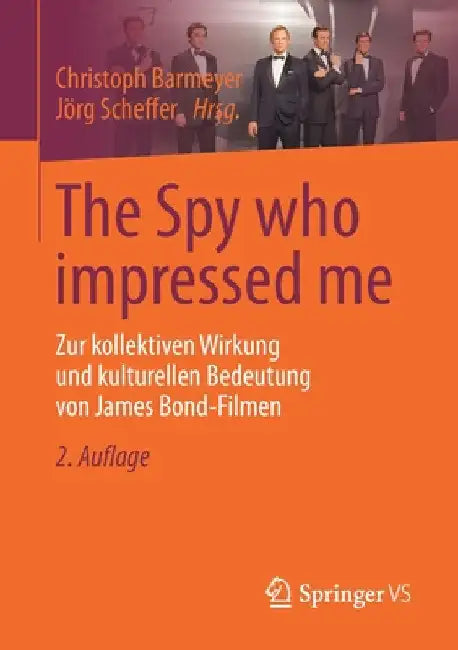 Buy The Spy Who Impressed Me (English, Christoph Barmeyer | Jörg Scheffer) — BookShops.in